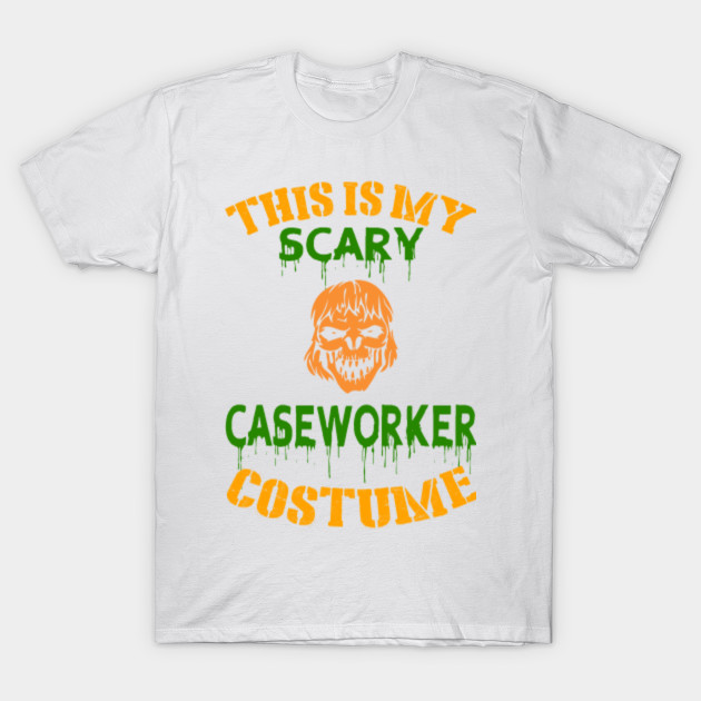 This Is My Scary Caseworker Costume T-Shirt-TOZ